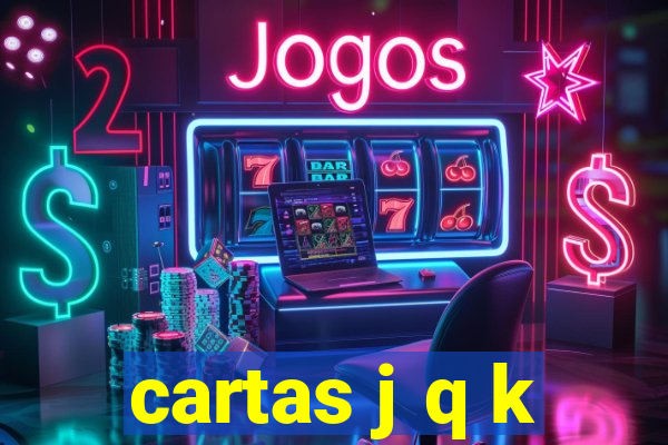 cartas j q k